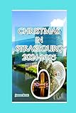 Image of Independently published 9798346933298 Strasbourg travel guide