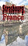 Image of Independently Published  Strasbourg travel guide